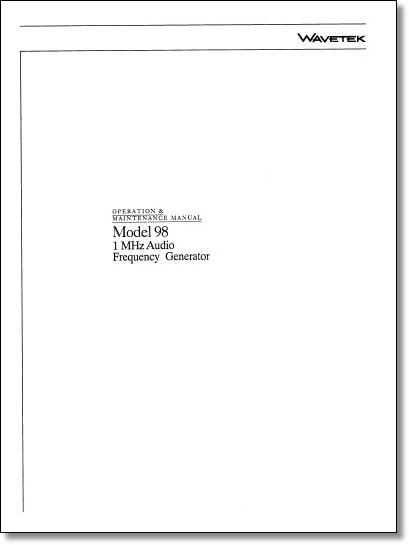 Wavetek 98 Audio Frequency Generator Operator's Manual Wavetek 98 Audio Frequency Generator Operator's Manual